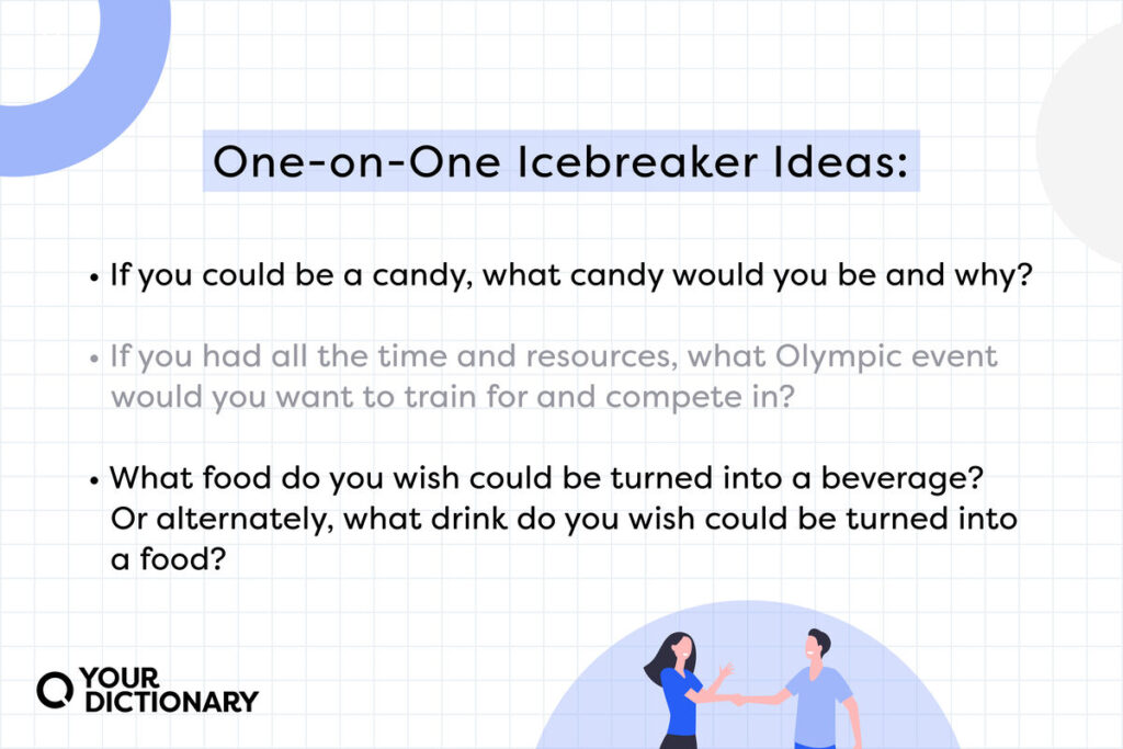 Ice Breaker Questions